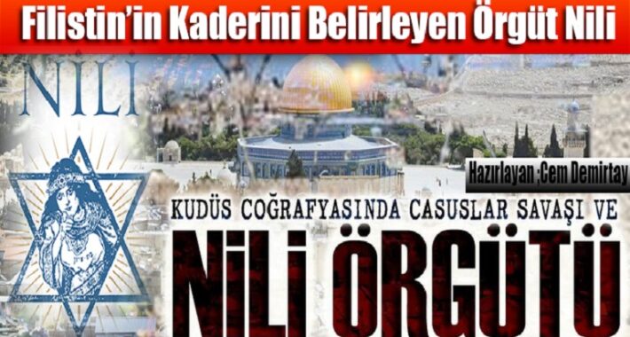 Filistin’in Kaderini Belirleyen Örgüt Nili