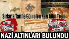 İkinci Dünya Savaşı Almanyası – Sırlarla Tarihe Gömülen Nazi Altın Treni Efsanesi