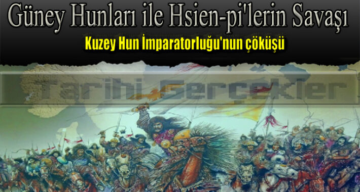 Güney Hunları ile Hsien-pi’lerin Savaşı