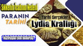 Sikkenin İcadı ve Yayılımı Lydia Krallığı