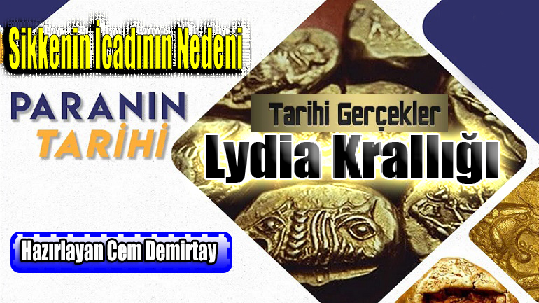 Sikkenin İcadı ve Yayılımı Lydia Krallığı