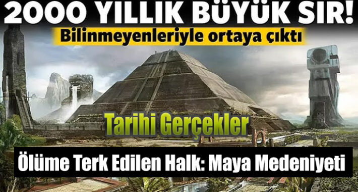 Ölüme Terk Edilen Halk Maya Medeniyeti 