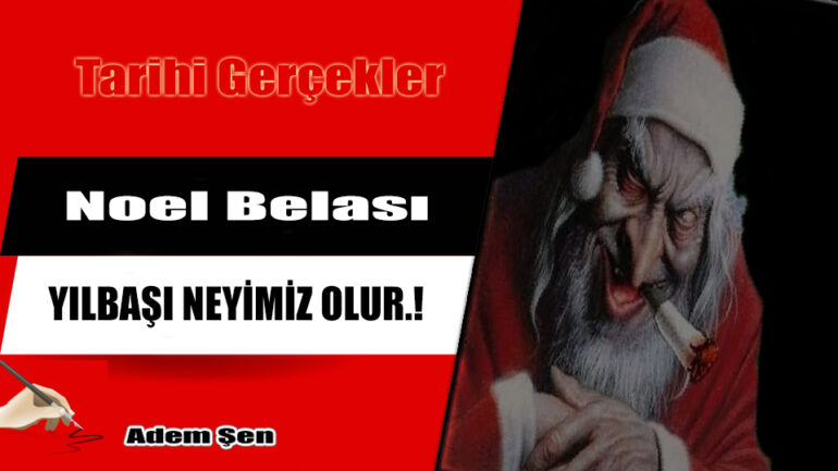 Noel Belası Yılbaşı Neyimiz Olur